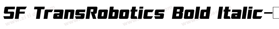 SF TransRobotics Bold Italic字体转换